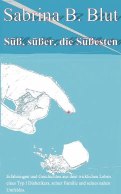 Süß, süßer, die Süßesten - Blut, Sabrina B.