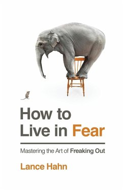 How to Live in Fear - Hahn, Lance