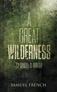 A Great Wilderness - Hunter, Samuel D