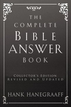 The Complete Bible Answer Book - Hanegraaff, Hank