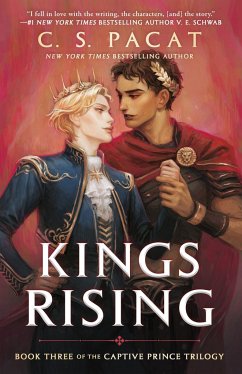 The Captive Prince 3. Kings Rising - Pacat, C. S.