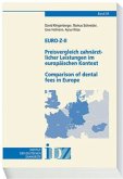 Euro-Z-II Preisvergleich zahnärztlicher Leistungen im europäischen Kontext / Comparison of dental fees in Europe