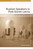 Russian-Speakers in Post-Soviet Latvia