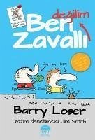 Barry Loser - Ben Zavalli Degilim - Smith, Jim