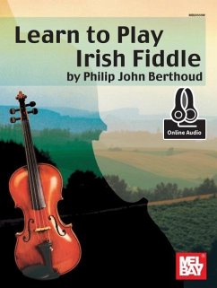 Learn to Play Irish Fiddle - Berthoud, Philip John