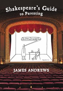 Shakespeare's Guide to Parenting - Andrews, James