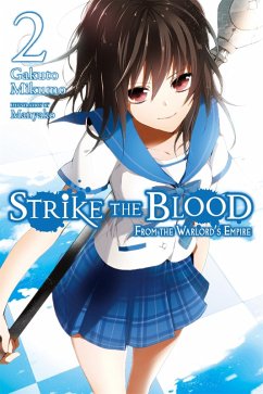 Strike the Blood, Vol. 2 (Light Novel) - Mikumo, Gakuto