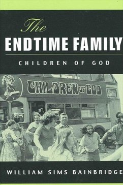 The Endtime Family - Bainbridge, William Sims