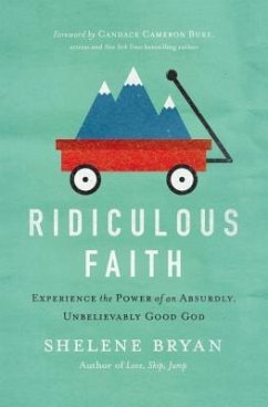 Ridiculous Faith - Bryan, Shelene