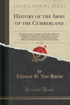 History of the Army of the Cumberland, Vol. 1 of 2 - Horne, Thomas B. Van