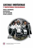 Luchas indígenas y trayectorias poscoloniales (eBook, PDF)