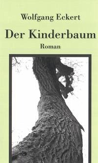 Der Kinderbaum - Eckert, Wolfgang