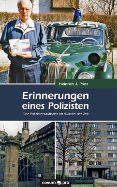 Erinnerungen eines Polizisten - Prinz, Heinrich J.