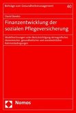 Finanzentwicklung der sozialen Pflegeversicherung Finanzentwicklung der sozialen Pflegeversicherung