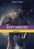Soft Heroes: Marvin (eBook, ePUB)