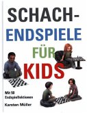 Schachendspiele für Kids