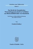 Das Recht der Europäischen Wirtschaftsgemeinschaft im Verhältnis zur Rheinschiffahrtsakte von Mannheim.