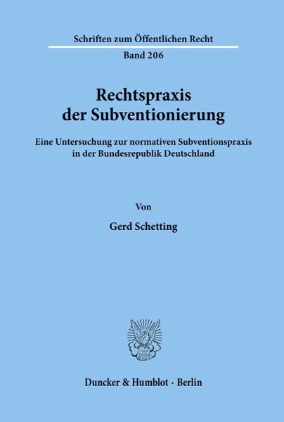 Rechtspraxis der Subventionierung.