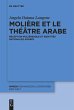 Molière et le théâtre arabe - Bild 1