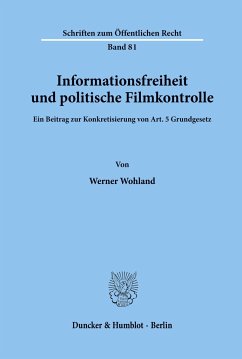 Informationsfreiheit und politische Filmkontrolle. - Wohland, Werner