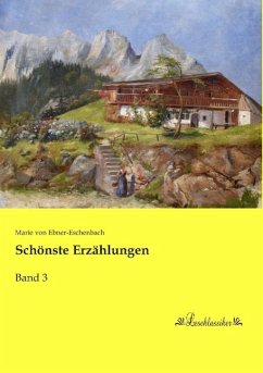 Schönste Erzählungen - Ebner-Eschenbach, Marie von