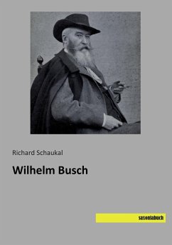 Wilhelm Busch - Schaukal, Richard