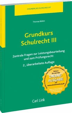Grundkurs Schulrecht III - Böhm, Thomas