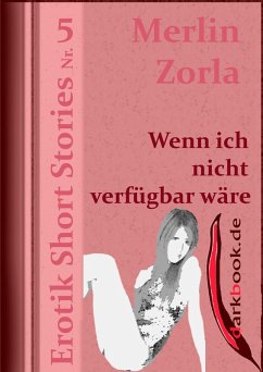 Cover Wenn ich nicht verfügbar wäre (eBook, ePUB)