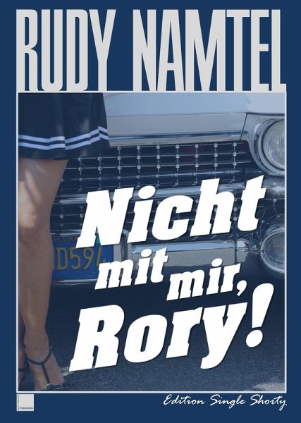 Nicht mit mir, Rory! (eBook, ePUB) Nicht mit mir, Rory! (eBook, ePUB)