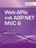 Web-APIs mit ASP.NET MVC 6 (eBook, ePUB)