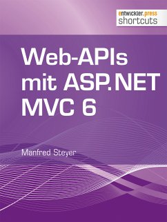 Web-APIs mit ASP.NET MVC 6 (eBook, ePUB) - Steyer, Manfred