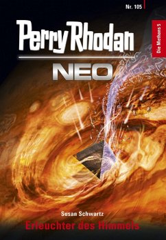 Erleuchter des Himmels / Perry Rhodan - Neo Bd.105 (eBook, ePUB) - Schwartz, Susan