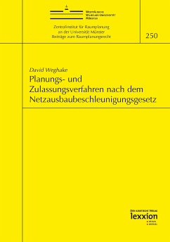 Planungs- und Zulassungsverfahren nach dem Netzausbaubeschleunigungsgesetz (eBook, PDF) - Weghake, David