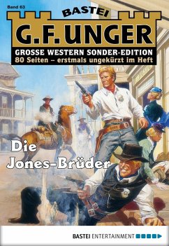 Die Jones-Brüder / G. F. Unger Sonder-Edition Bd.63 (eBook, ePUB) - Unger, G. F.