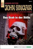 Das Grab in der Hölle / John Sinclair Sonder-Edition Bd.3 (eBook, ePUB)