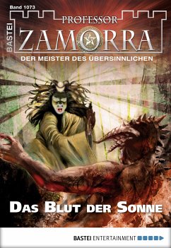 Das Blut der Sonne / Professor Zamorra Bd.1073 (eBook, ePUB) - Breuer, Michael