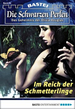 Im Reich der Schmetterlinge / Die schwarzen Perlen Bd.22 (eBook, ePUB) - Winterfield, O. S.