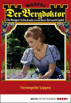 Cover Versiegelte Lippen / Der Bergdoktor Bd.1772 (eBook, ePUB)