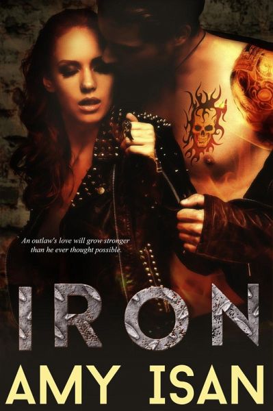 Iron (Ruin Outlaws MC, #3) (eBook, ePUB) Iron (Ruin Outlaws MC, #3) (eBook, ePUB)