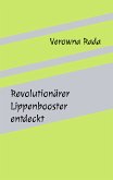 Revolutionärer Lippenbooster entdeckt (eBook, ePUB)