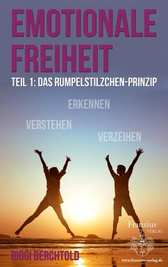 Emotionale Freiheit (eBook, ePUB) - Berchtold, Biggi