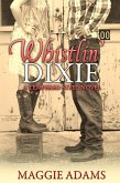 Whistlin' Dixie (A Tempered Steel Novel, #1) (eBook, ePUB) Whistlin' Dixie (A Tempered Steel Novel, #1) (eBook, ePUB)