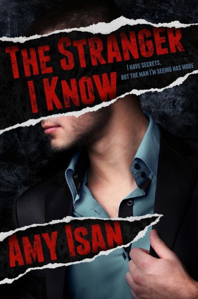 The Stranger I Know (eBook, ePUB) The Stranger I Know (eBook, ePUB)