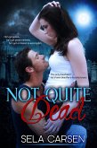 Not Quite Dead (eBook, ePUB)