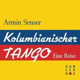 Kolumbianischer Tango (eBook, ePUB)