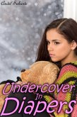 Undercover in Diapers (eBook, ePUB) Undercover in Diapers (eBook, ePUB)
