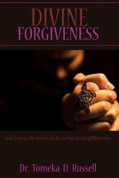 Divine Forgiveness - Russell, Tomeka D.