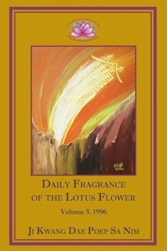 Daily Fragrance of the Lotus Flower, Vol. 5 (1996) - Ji Kwang Dae Poep Sa Nim