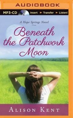 Beneath the Patchwork Moon - Kent, Alison