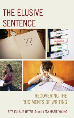 The Elusive Sentence - Hatfield, Rita Eulalie; Young, Leta Marie